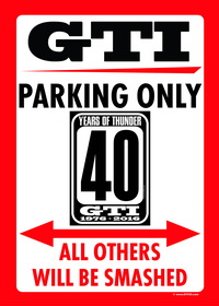 GTI PARKING ONLY US-Style Parkschild